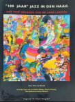 Arie Van Breda - 100 jaar Jazz in Den Haag Het New Orleans van de Lage Landen