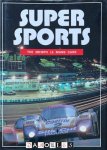 John Allen, Ian Bamsey, Gordon Jones, Alan Lis, Ronnie Spain, Allan Staniforth - Super Sports: 25 Years of classic Mid-engine Le Mans Coupes