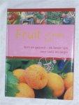 Bastian, Hans-Werner - Fruit uit eigen tuin. Vers en gezond - de beste tips voor teelt en oogst.