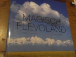 Hofland, H.J.A. - Magisch Flevoland