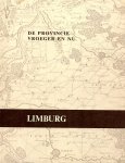  - De provincie vroeger en nu Limburg