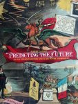 Lyons, Albert S. - Predicting the Future. - An Illustrated History and Guide to the Techniques