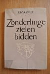 Gille, Rev. A. - ZONDERLINGE ZIELEN BIDDEN
