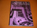 Artmann; De Balzac; Jong; Kafka; Schwaiger e.o. - La Femme de plus de Trente Ans.