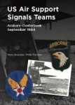 Boersma, Wybo; Reinders, Philip - US Air Support Signals teams: Arnhem - Oosterbeek september 1944