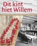 Kees van der Wiel 237352 - Dit kint hiet Willem de Heilige Geest in Leiden, 700 jaar vondelingen, wezen en jeugdzorg