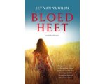 Jet van Vuuren - Bloedheet