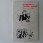 Briggs, Desmond - Entertaining Single-Handed Briggs, Desmond - Entertaining Single-Handed