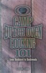  - Camp Dutch Oven Cooking 101 from Backyard to Backwoods