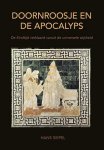 Hans Siepel - Doornroosje En De Apocalyps In 2012