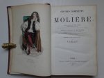 Molière. - Oeuvres complètes de Molière. Nouvelle édition imprimée sur celles de 1679 et 1682. Avec des notes explicatives sur les mots qui ont vieilli.