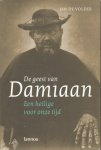 De Volder Jan - De geest van Damiaan. Een heilige voor onze tijd