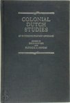 Eric Nooter [Ed] , Patricia U. Bonomi [Ed] - Colonial Dutch Studies An Interdisciplinary Approach