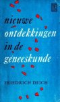 Diech, Friedrich - Nieuwe ontdekkingen in de geneeskunde