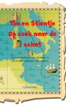 C.J. Ronnowitz - Tim en Stientje op zoek naar de schat Op zoek naar de schat