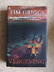 Griggs, Tim - De vergeving