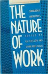 Kai Erikson ,  Steven Peter Vallas - The Nature of Work