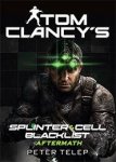 Peter Telep, Tom Clancy - Splinter cell blacklist