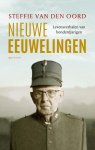 Steffie van den Oord - Nieuwe eeuwelingen Levensverhalen van honderdjarigen