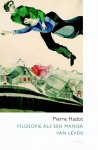 Pierre Hadot - Filosofie als een manier van leven