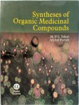 M. P. S. Ishar ,  Abdul Faruk - Syntheses of Organic Medicinal Compounds
