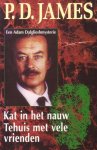James, P.D. - Kat in het nauw / Tehuis met vele vrienden