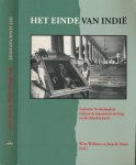 Willems, Wim & Jaap de Moor - Het Einde van Indië: Indische Nederlanders tijdens de Japanse bezetting en de dekonalisatie