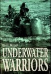 Kemp. Paul - Underwater Warriors