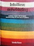 Keen, Linda - Intuitieve ontwikkeling. Praktisch omgaan met energieen bewustwording van onze aura en chakra's