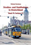 Kochems, Michael - Straßen- und Stadtbahnen in Deutschland 19