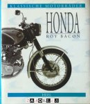 Roy Bacon - Die frühen Hondas