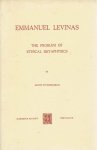LEVINAS, Emmanuel - Edith WYSCHOGROD - Emmanuel Levinas - The Problem of Ethical Metaphysics. LEVINAS, Emmanuel - Edith WYSCHOGROD - Emmanuel Levinas - The Problem of Ethical Metaphysics.