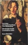 Fokke, Erik, Jannes van Everdingen, Frans Meulenberg - De broze muze. Creativiteit en ziekte