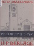 SINGELENBERG, Pieter - H.P. Berlage. Idea and Style. The quest for modern architecture.
