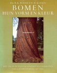Boom, B.K. - Bomen hun vorm en kleur