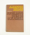 Bierce - Bij de brug over de owl creek