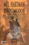 Hartman, Mel - Droomloos