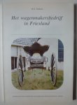 H.G.Fokkens - Het wagenmakersbedrijf in Friesland