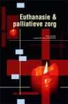 Morbé / Van Liedekerke - EUTHANASIE & PALLIATIEVE ZORG
