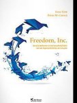 Brian M. Carney, Isaac Getz - Freedom, Inc.