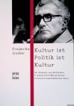 Zindler, Frederike - Kultur ist Politik ist Kultur: Der Emigrant und "Holländer" H. Wielek (1912-1988) als Mittler im deutsch-niederländischen Raum