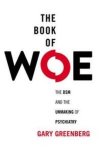 Gary Greenberg - The Book of Woe