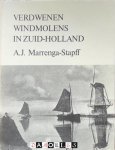 A.J. Marrenga-Stapff - Verdwenen windmolens in Zuid-Holland. Van Delfshaven tot Leiden langs de Schie en de Vliet
