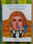 Andrea, Pat; Carroll, L. - Alice in Wonderland