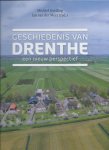 Gerding, M.A.W., Sanden, W.A.B. van der - Geschiedenis van Drenthe / in archeologisch en nieuw perspectief twee delen
