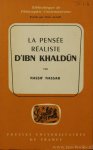 IBN KHALDUN, NASSAR, N. - La pensée réaliste d'Ibn Khaldun.