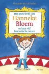 Alexander McCall Smith, Alexander MacCall Smith - Grote Boek Van Hanneke Bloem En Haar Vijf Fantastische Tantes