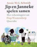Annie M.G. Schmidt - Jip En Janneke Spelen Samen