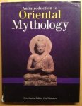 Whittaker, Clio (Contributing Editor) - AN INTRODUCTION TO ORIENTAL MYTHOLOGY.