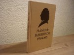 Händel; Georg Friedrich (1685–1759) - Jahrbuch 10./11. Jahrgang 1964/65; herausgegeben von der Georg Friedrich Handel-Gesellschaft Händel; Georg Friedrich (1685–1759) - Jahrbuch 10./11. Jahrgang 1964/65; herausgegeben von der Georg Friedrich Handel-Gesellschaft